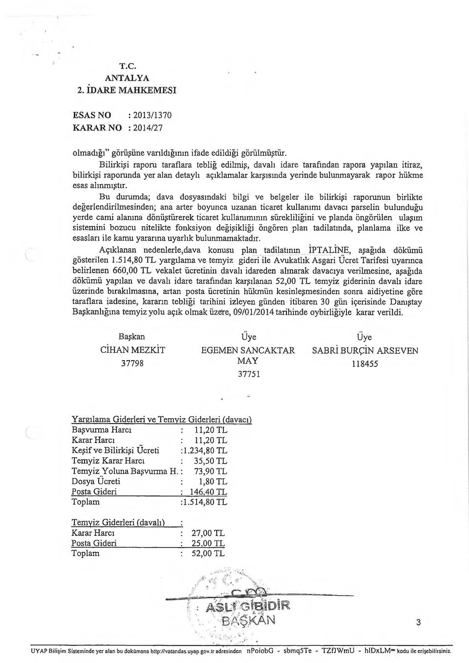 Bu durumda; dava dosyasındaki bilgi ve belgeler ile bilirkişi raporunun birlikte değerlendirilmesinden; ana arter boyunca uzanan ticaret kullanımı davacı parselin bulunduğu yerde cami alanına