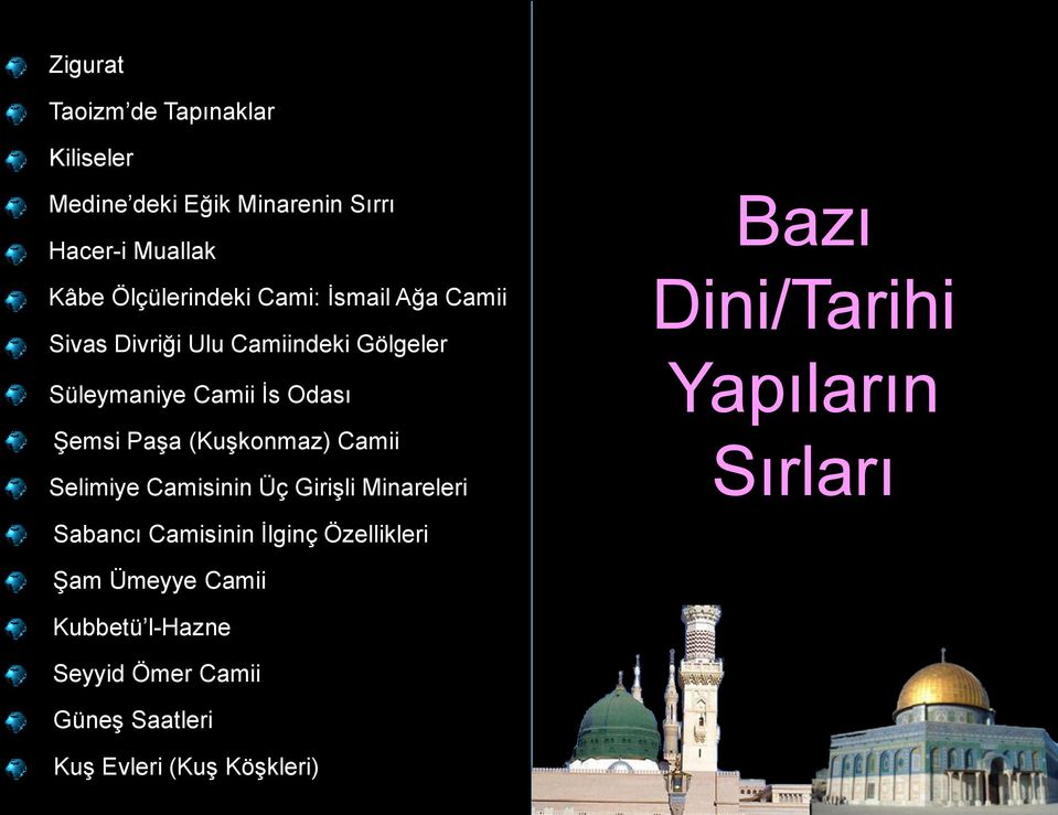 (Kuşkonmaz) Camii Selimiye Camisinin Üç Girişli Minareleri Bazı Dini/Tarihi Yapıların Sırları Sabancı