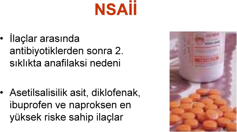 sıklıkta anafilaksi nedeni