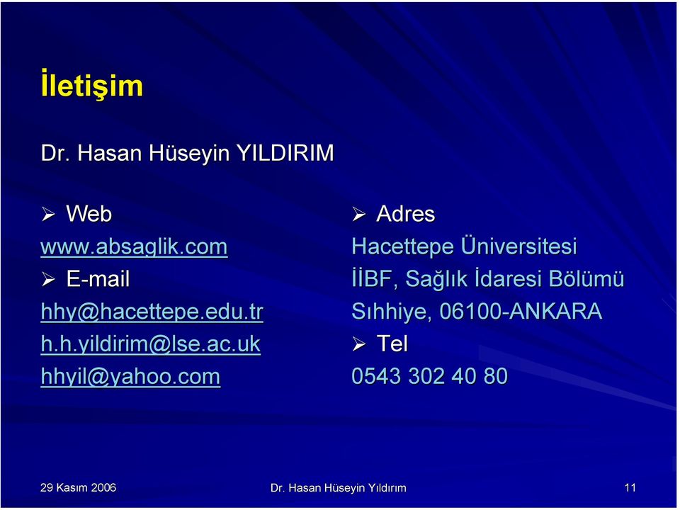 ttepe.edu.tr h.h.yildirim@lse.ac.