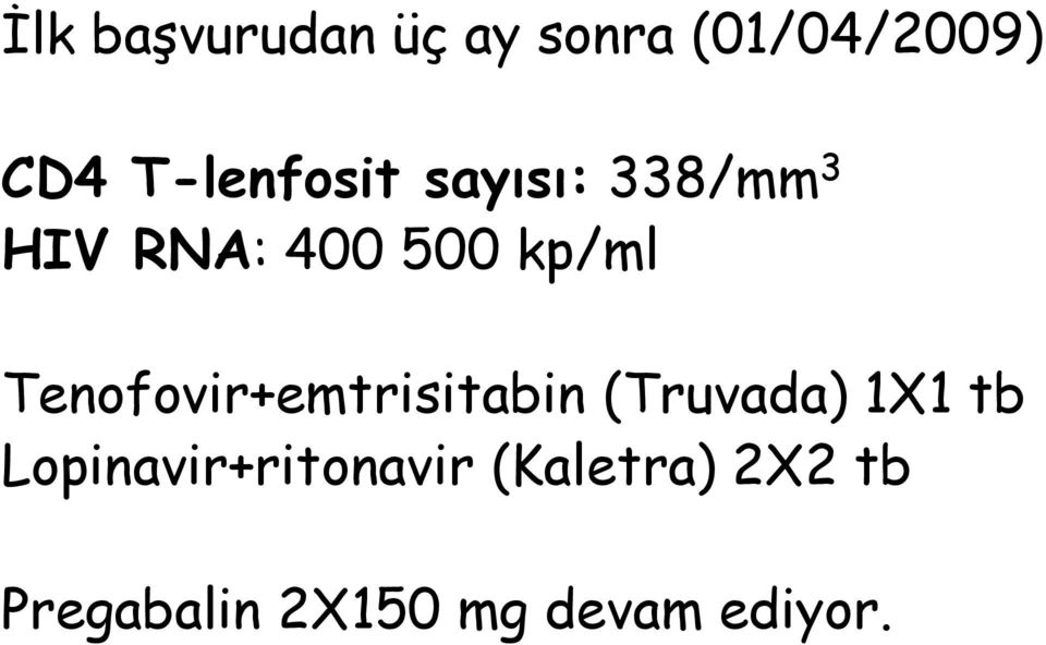 Tenofovir+emtrisitabin (Truvada) 1X1 tb