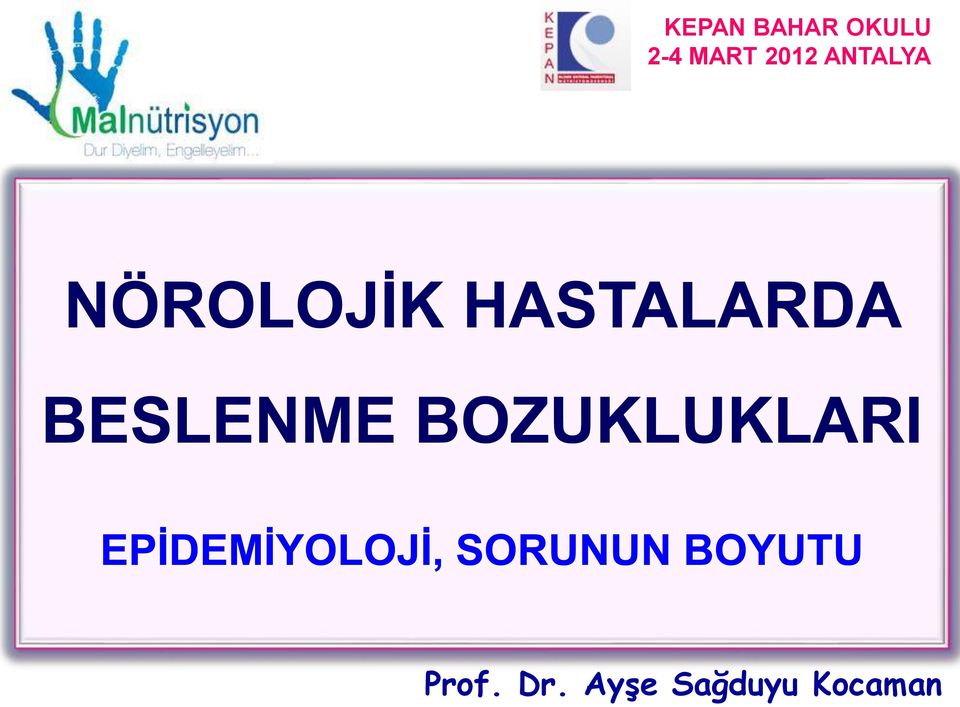 ANTALYA Prof. Dr.