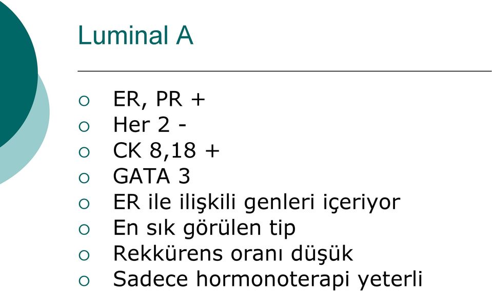 içeriyor En sık görülen tip