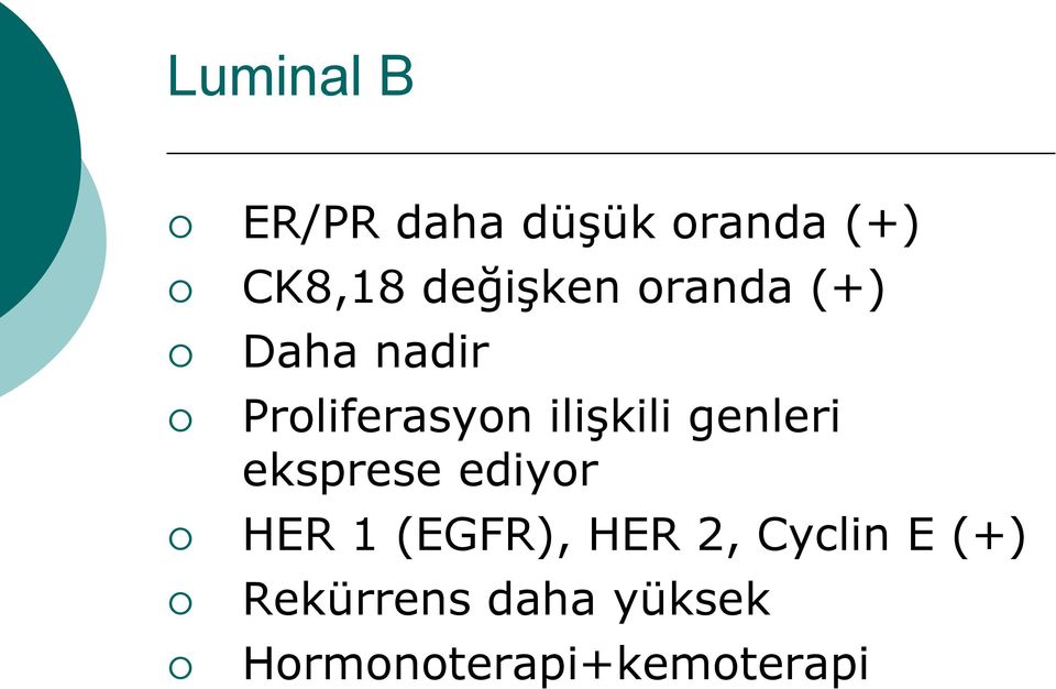 ilişkili genleri eksprese ediyor HER 1 (EGFR), HER