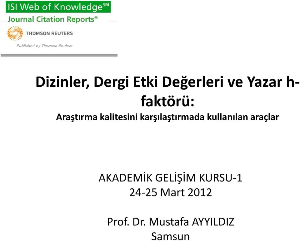 kullanılan araçlar AKADEMİK GELİŞİM KURSU-1