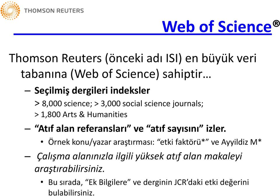 referansları ve atıf sayısını izler.