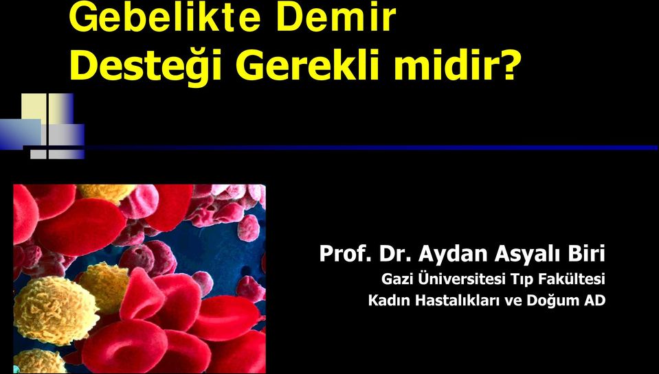 Aydan Asyalı Biri Gazi