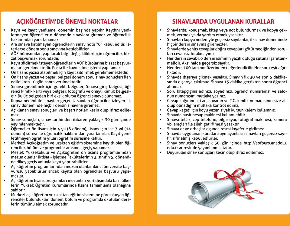 Kayıt sildirmek isteyen öğrencilerin AÖF bürolarına bizzat başvurmaları gerekmektedir. Posta ile kayıt silme işlemi yapılamaz. Ön lisans yazısı alabilmek için kayıt sildirmek gerekmemektedir.