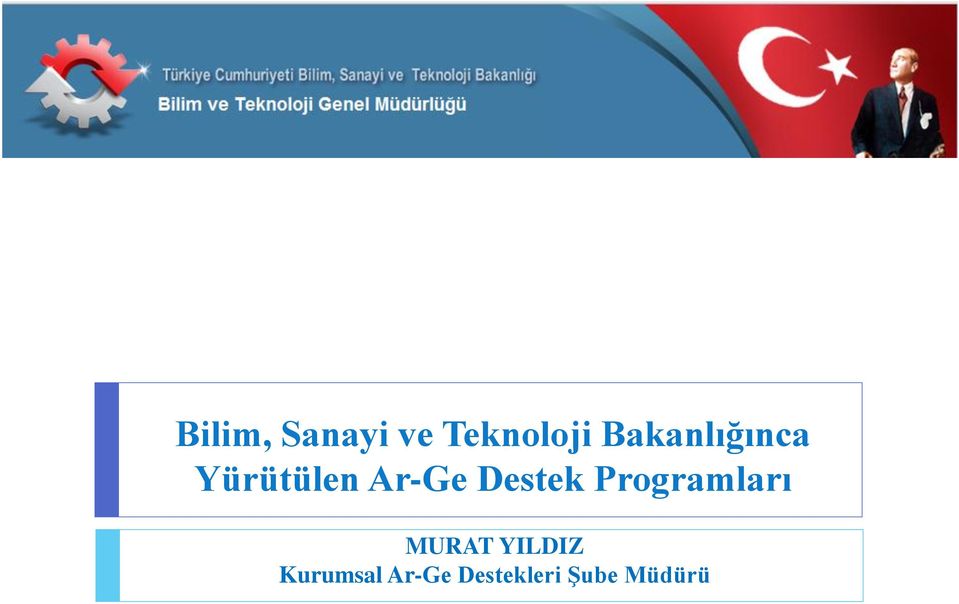 Destek Programları MURAT YILDIZ