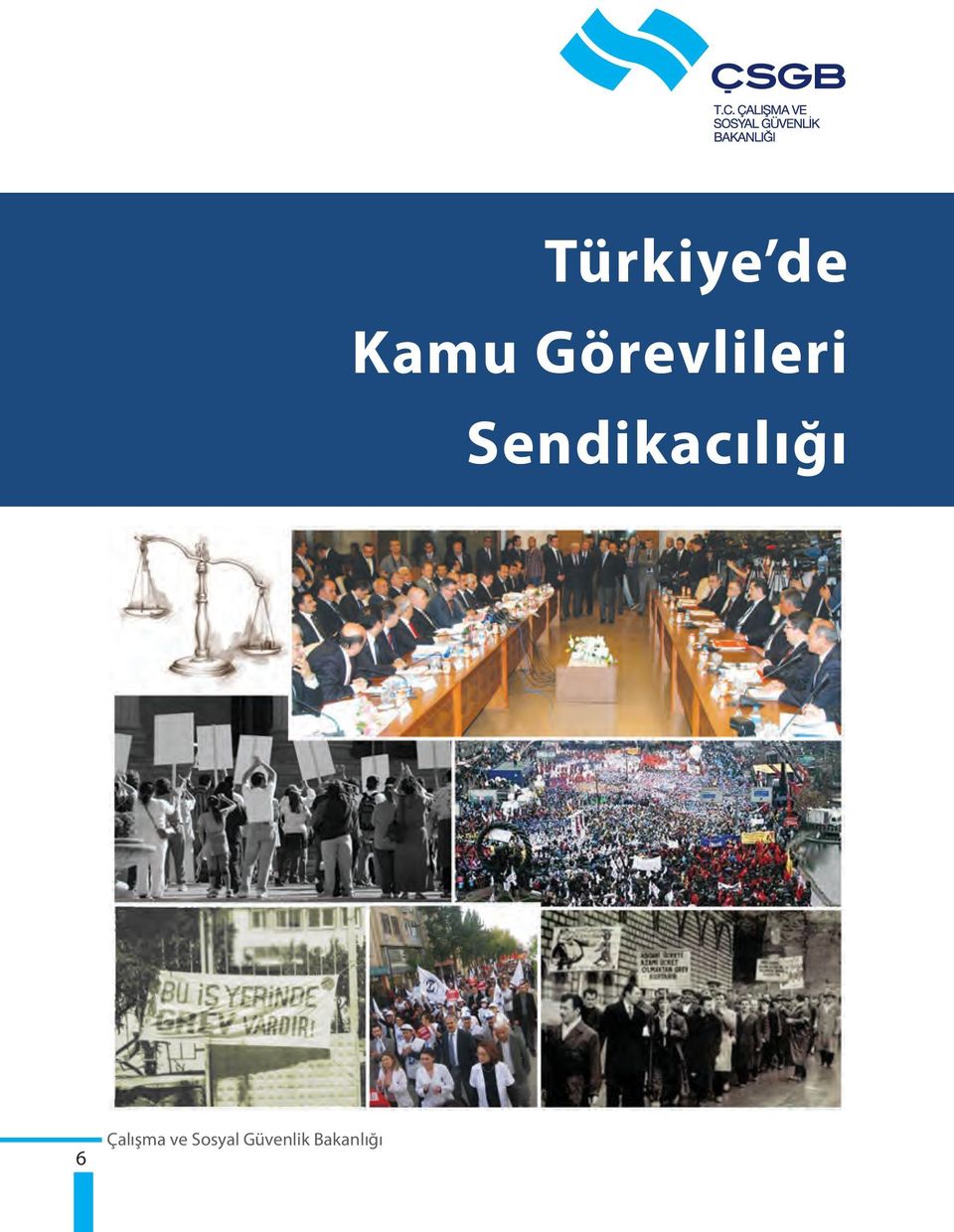 Sendikacılığı 6