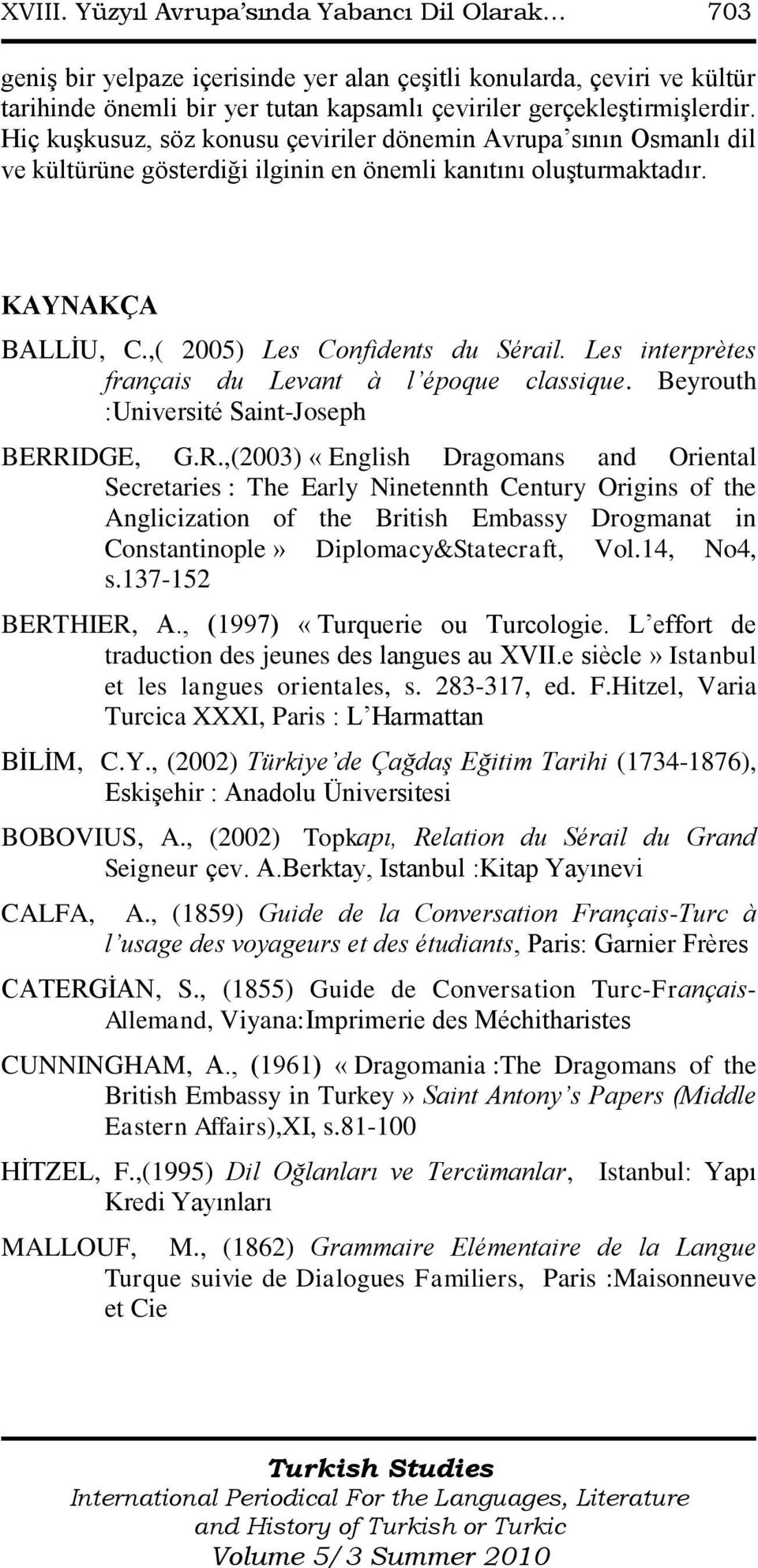 Les interprètes français du Levant à l époque classique. Beyrouth :Université Saint-Joseph BERR