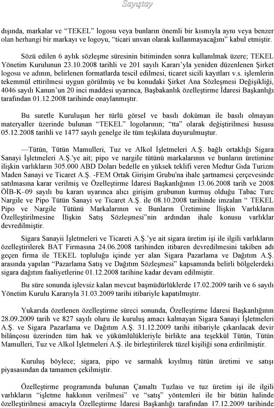 2008 tarihli ve 201 sa