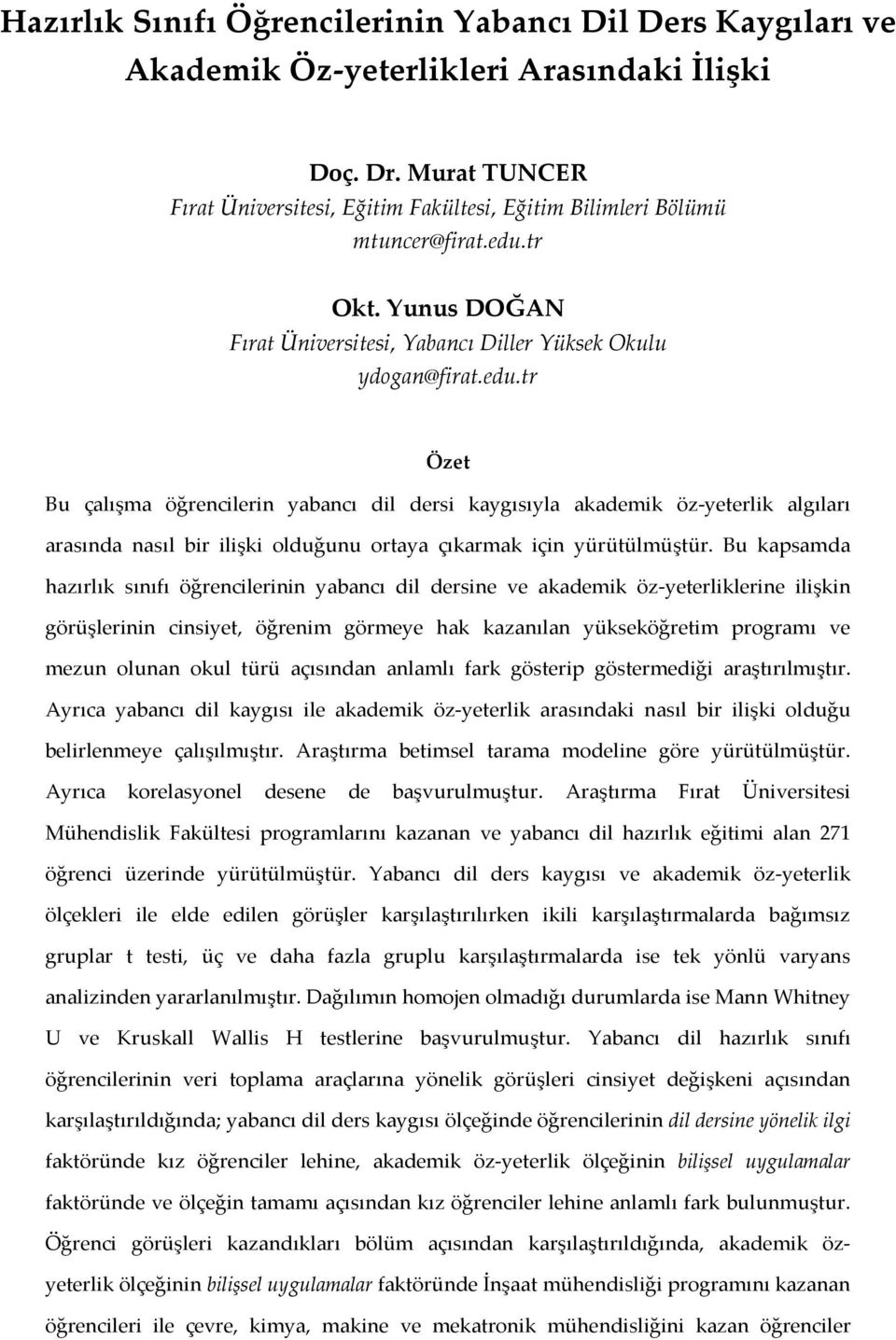 tr Okt. Yunus DOĞAN Fırat Üniversitesi, Yabancı Diller Yüksek Okulu ydogan@firat.edu.