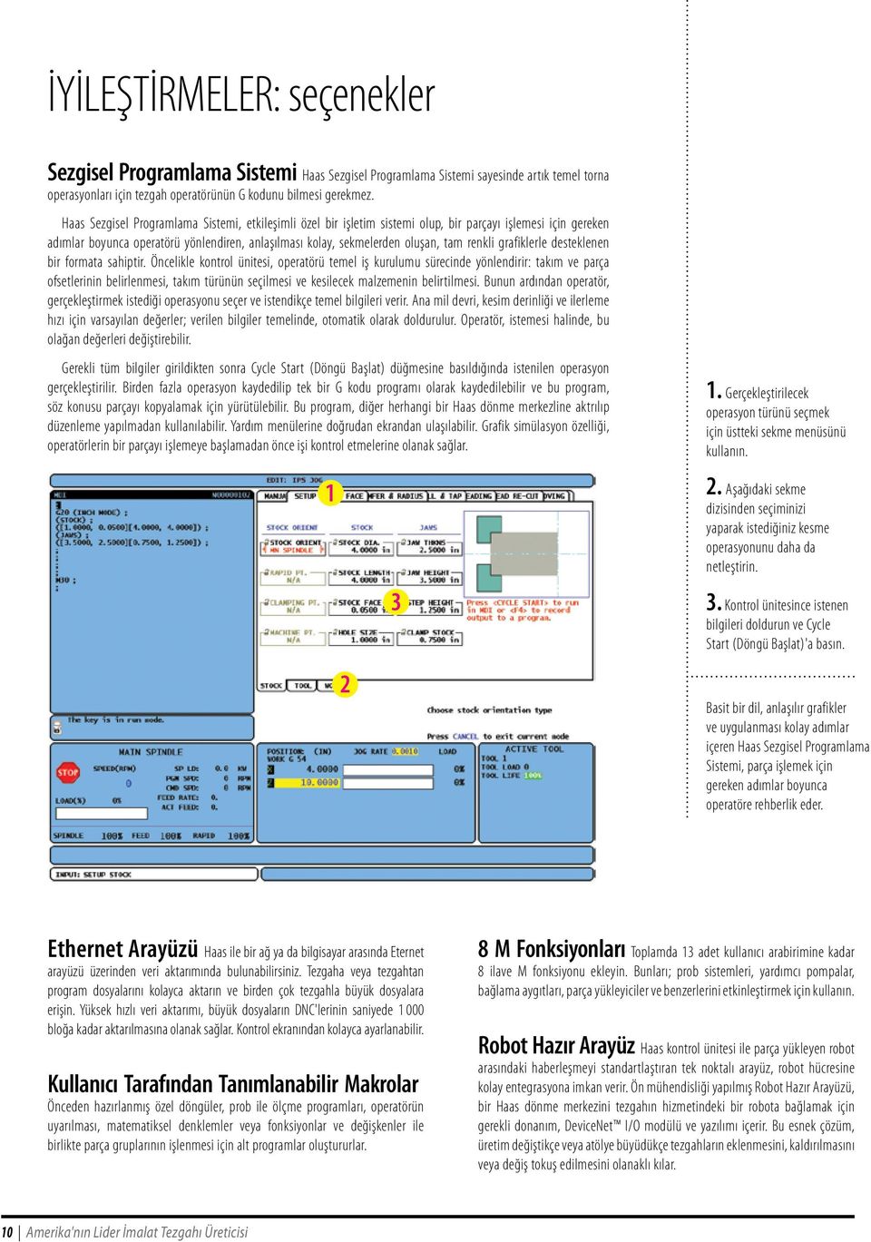 renkli grafiklerle desteklenen bir formata sahiptir.