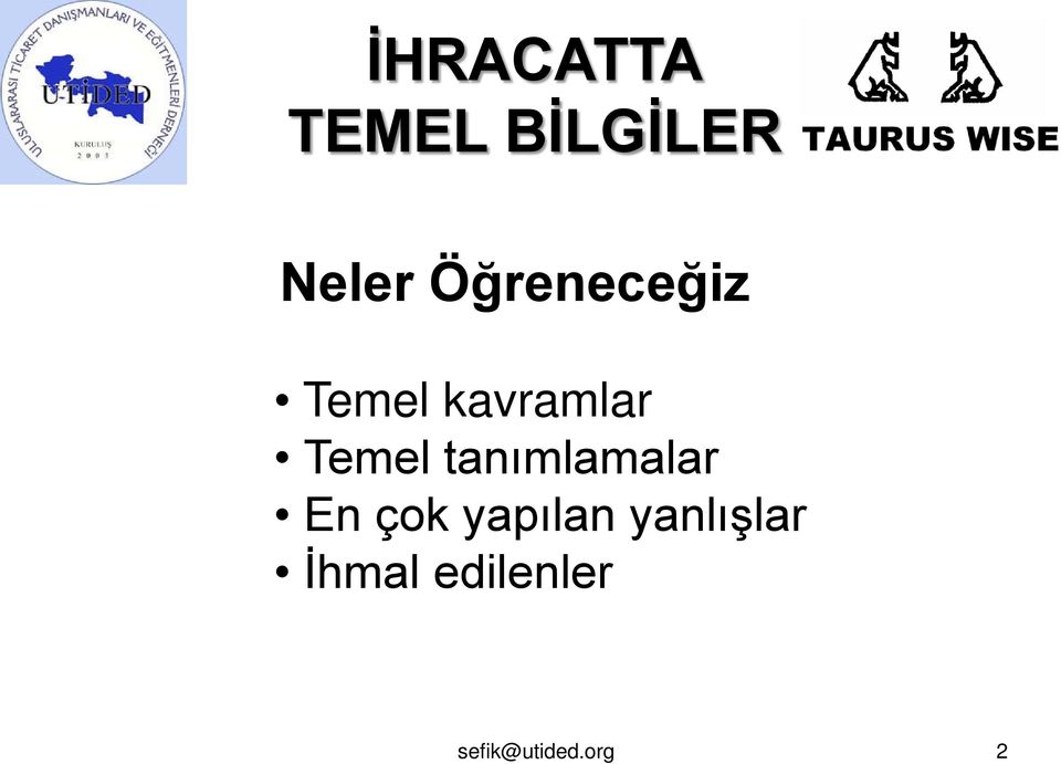 Temel tanımlamalar En çok