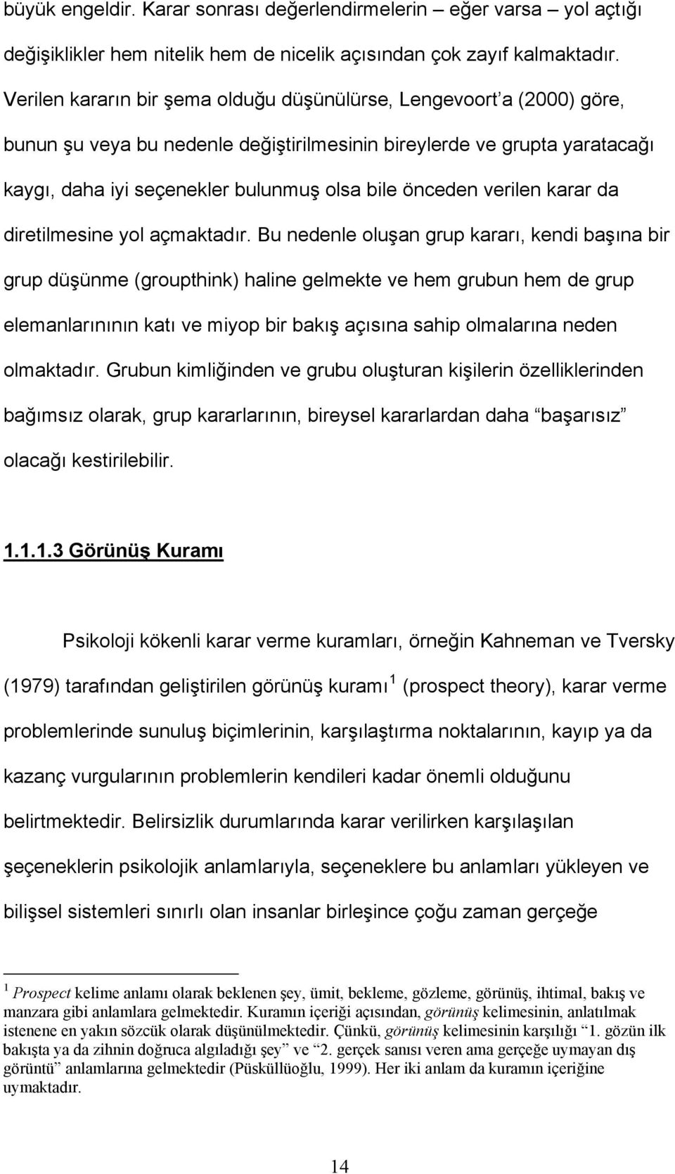 verilen karar da diretilmesine yol açmaktadır.