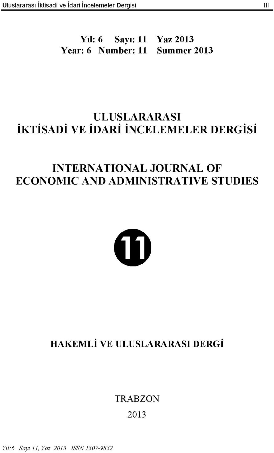 İNCELEMELER DERGİSİ INTERNATIONAL JOURNAL OF ECONOMIC AND ADMINISTRATIVE