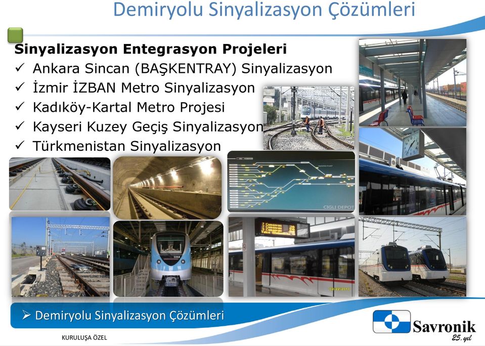 Metro Sinyalizasyon Kadıköy-Kartal Metro Projesi Kayseri Kuzey