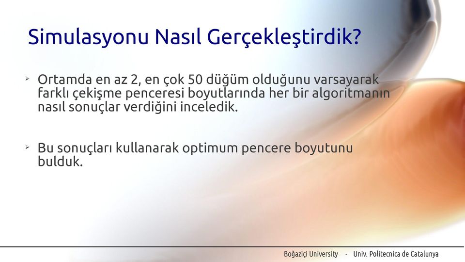 çekişme penceresi boyutlarında her bir algoritmanın nasıl