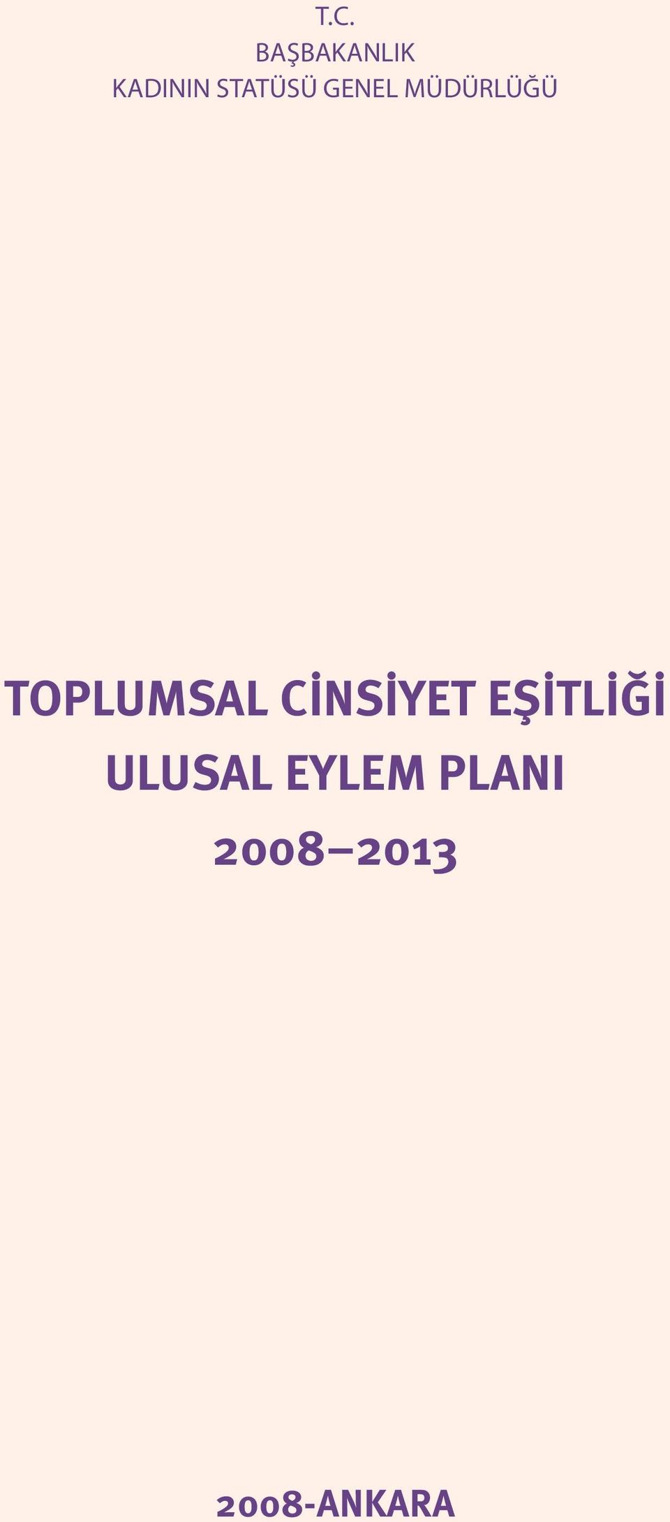 ULUSAL EYLEM PLANI 2008 2013 2008-ANKARA