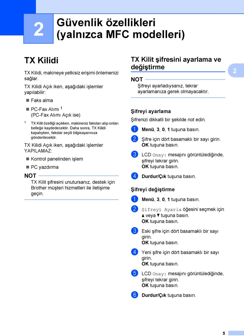 Daha sonra, TX Kilidi kapalıyken, fakslar seçili bilgisayarınıza gönderilecektir.