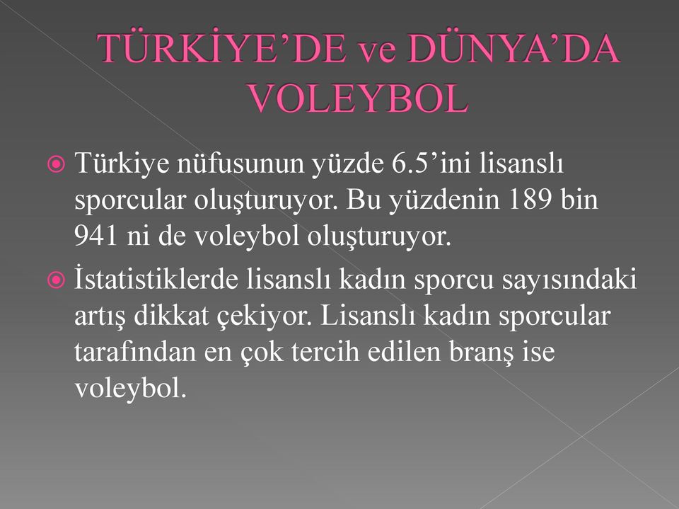 İstatistiklerde lisanslı kadın sporcu sayısındaki artış dikkat