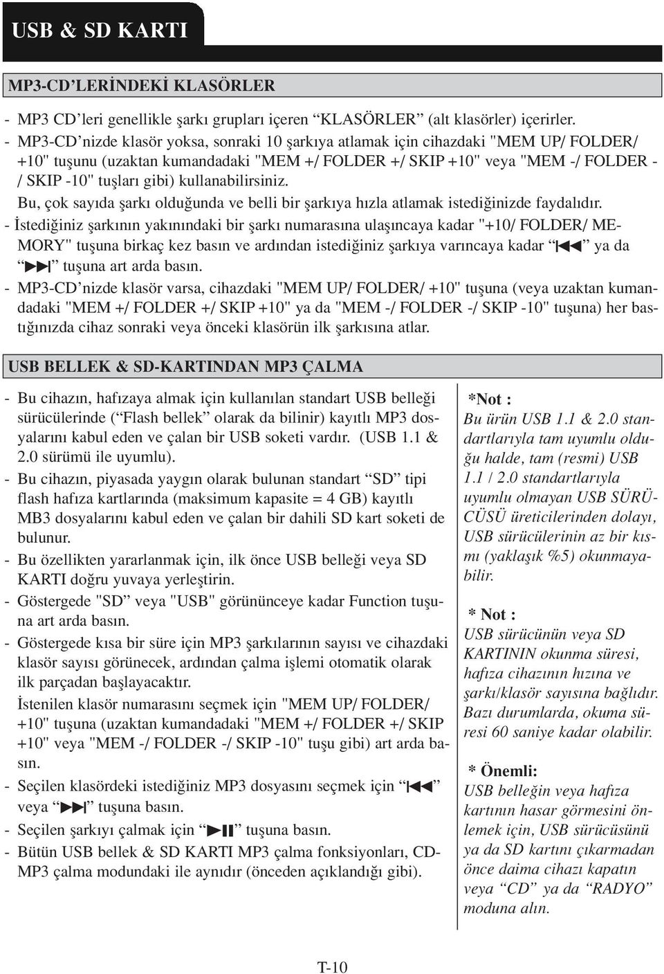 kullanabilirsiniz. Bu, çok say da flark oldu unda ve belli bir flark ya h zla atlamak istedi inizde faydal d r.