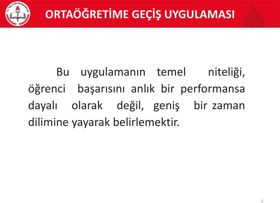 performansa dayalı olarak değil,