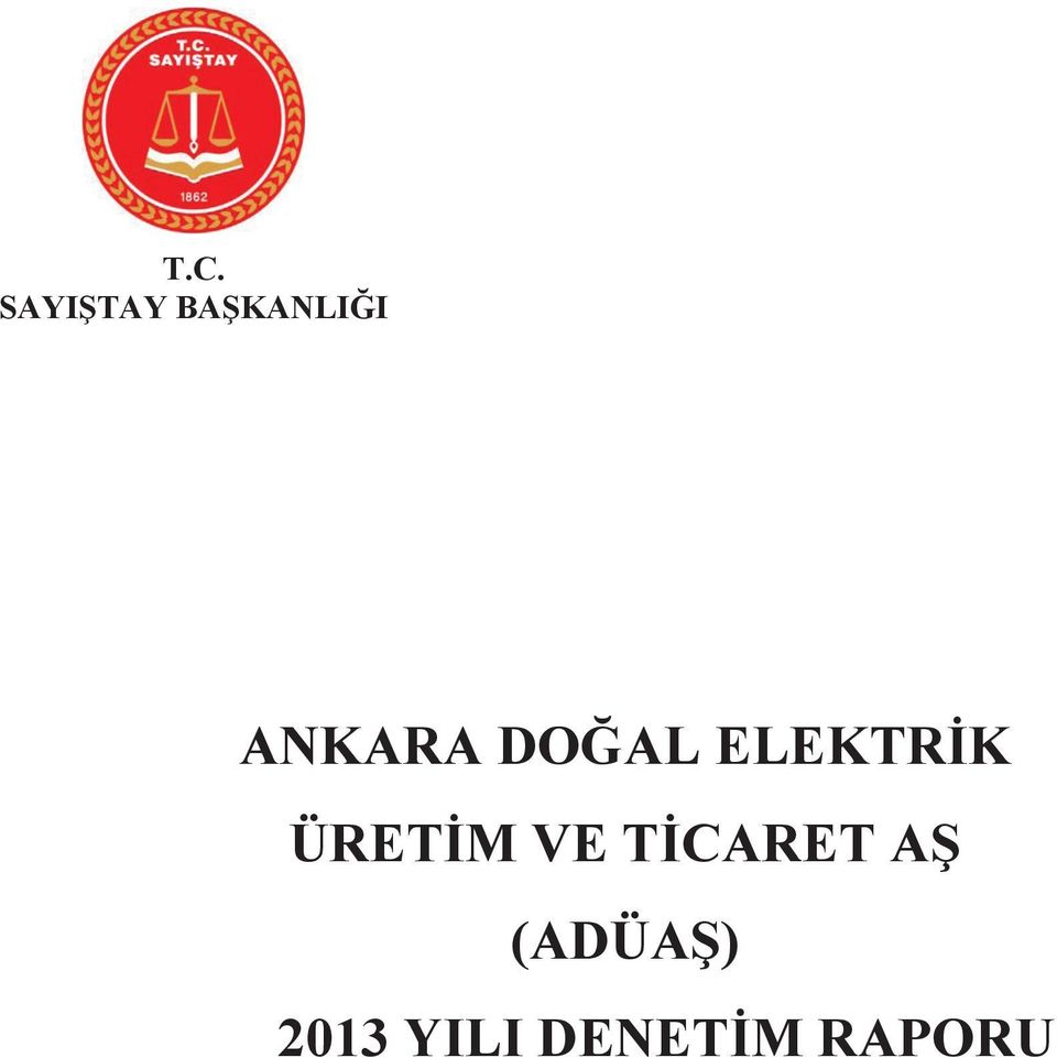 DOĞAL ELEKTRİK ÜRETİM VE