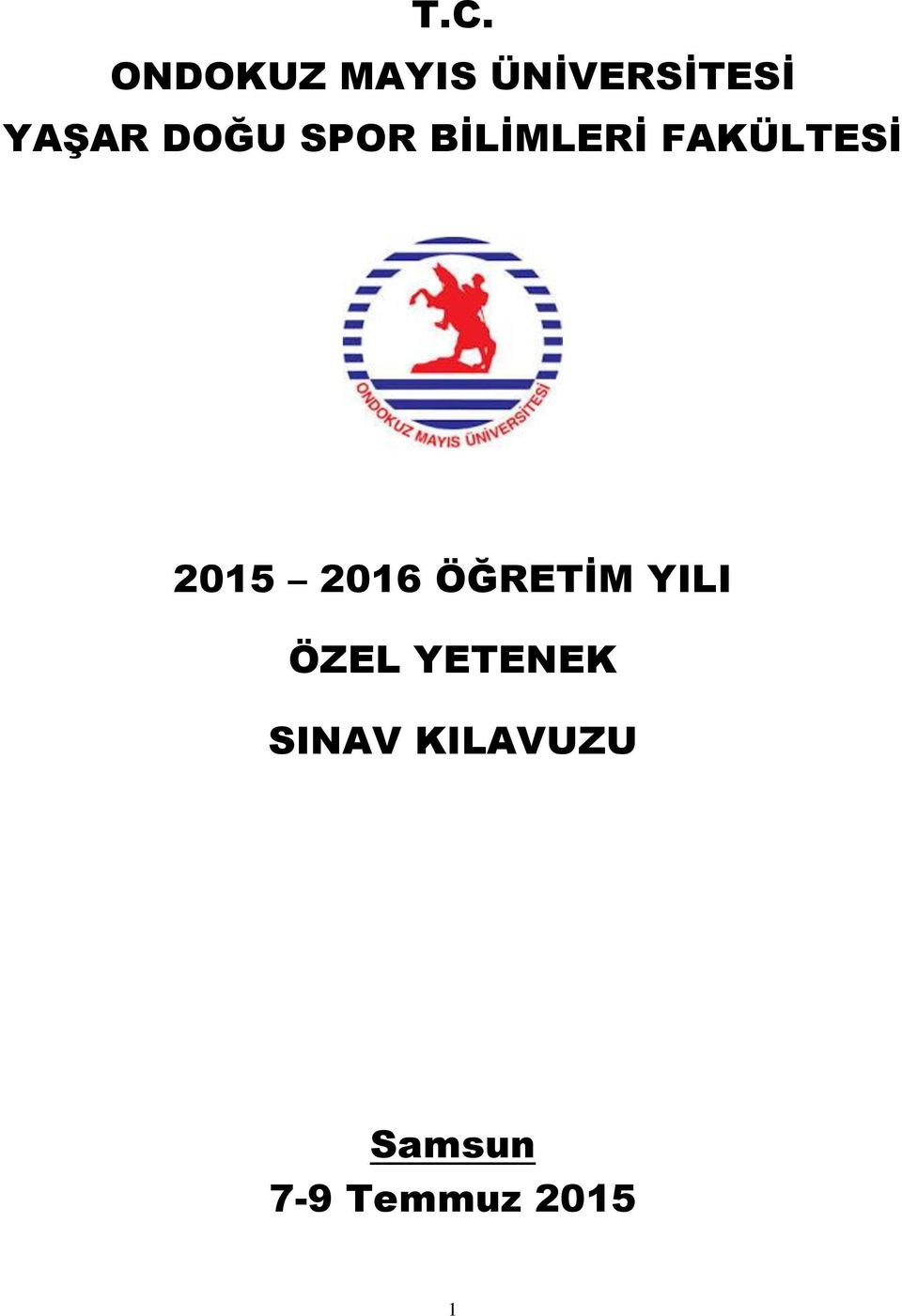 2015 2016 ÖĞRETİM YILI ÖZEL YETENEK