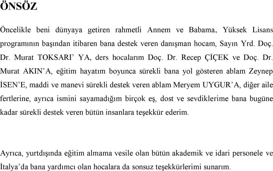 Recep ÇİÇEK ve Doç. Dr.