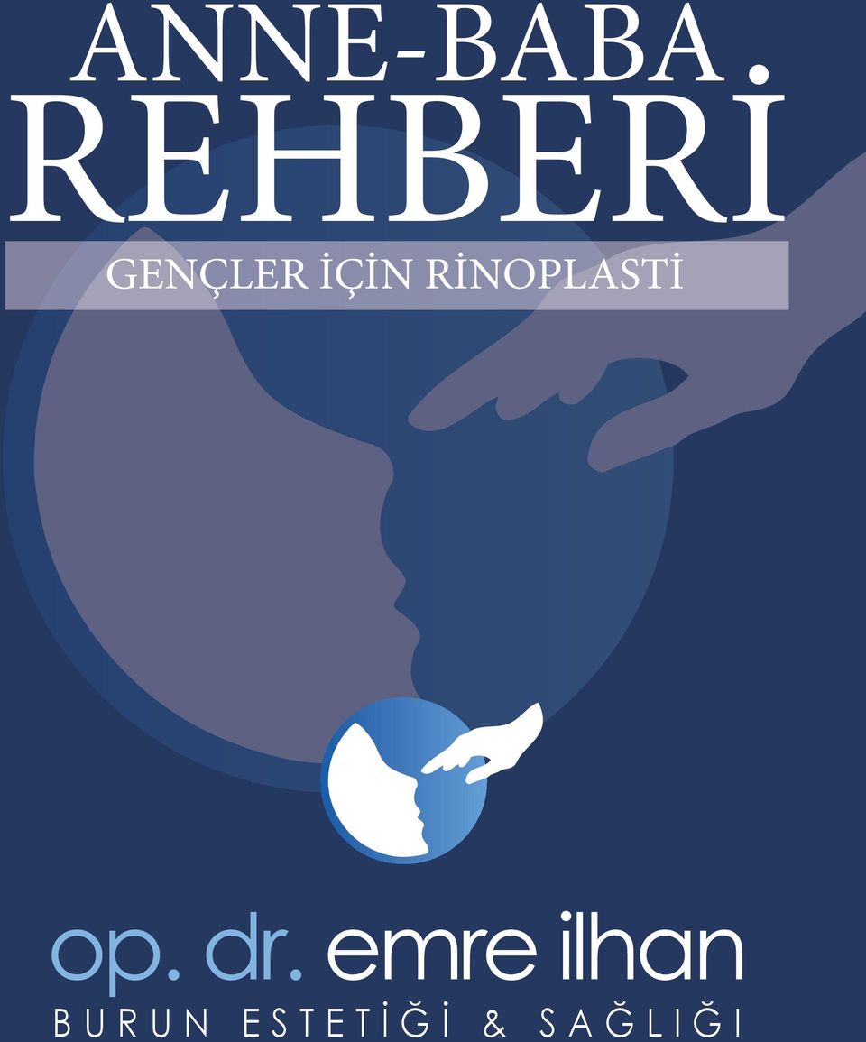 İÇİN RİNOPLASTİ