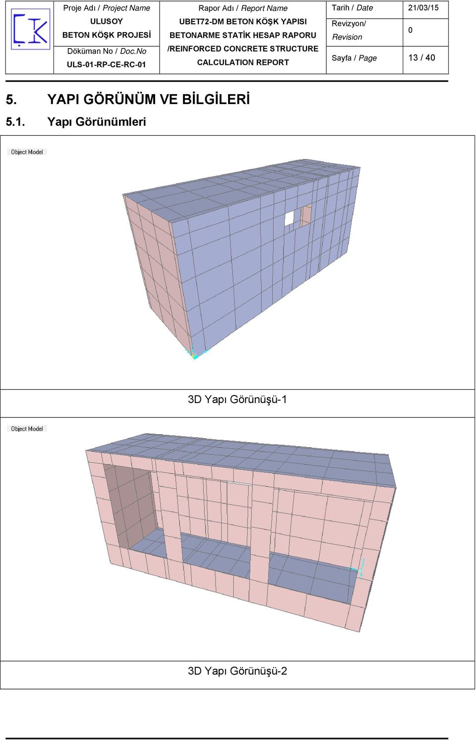 5.1. Yapı Görünümleri 3D