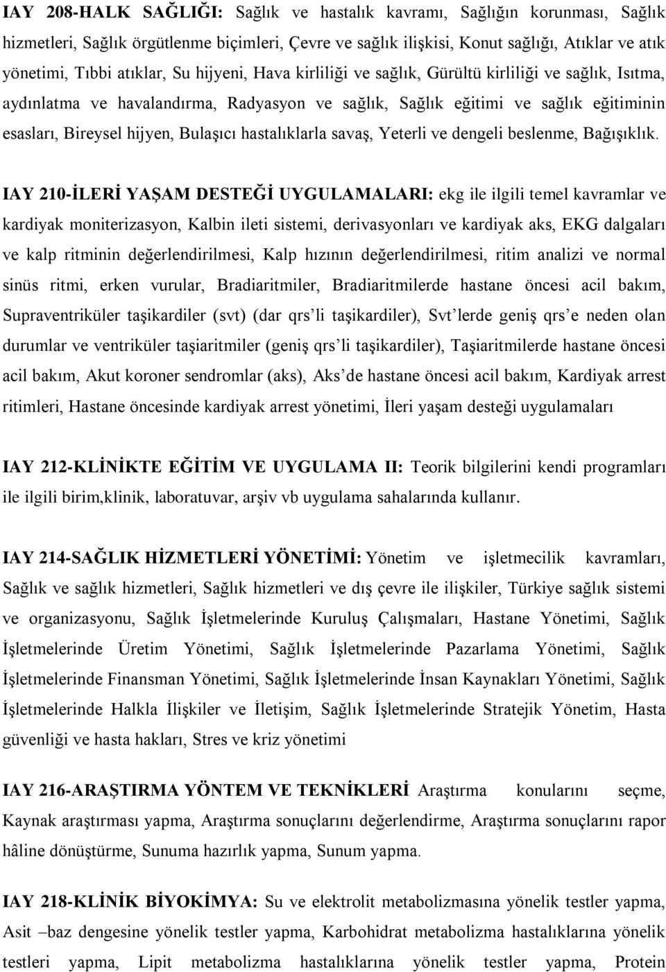 hastalıklarla savaş, Yeterli ve dengeli beslenme, Bağışıklık.