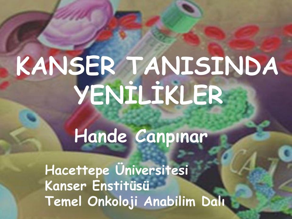 Üniversitesi Kanser