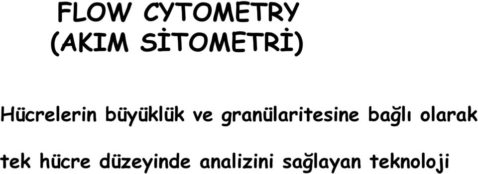 granülaritesine bağlı olarak tek