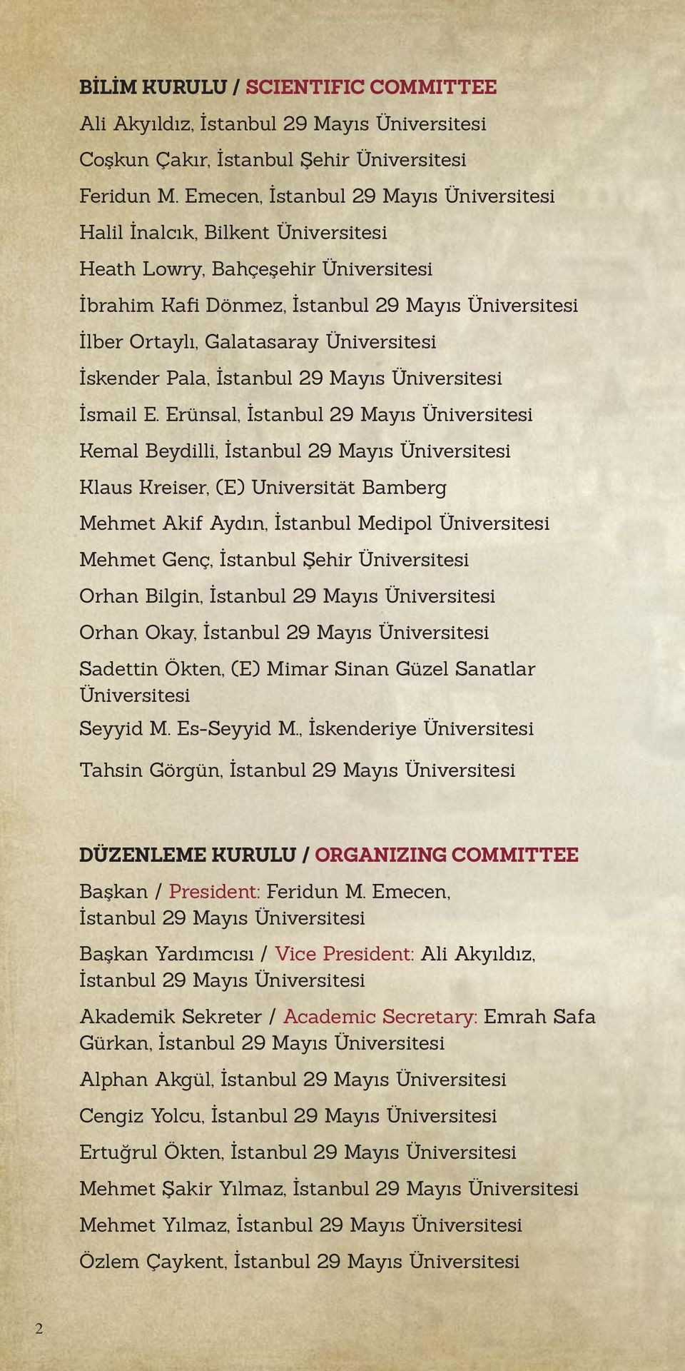 Üniversitesi İskender Pala, İstanbul 29 Mayıs Üniversitesi İsmail E.