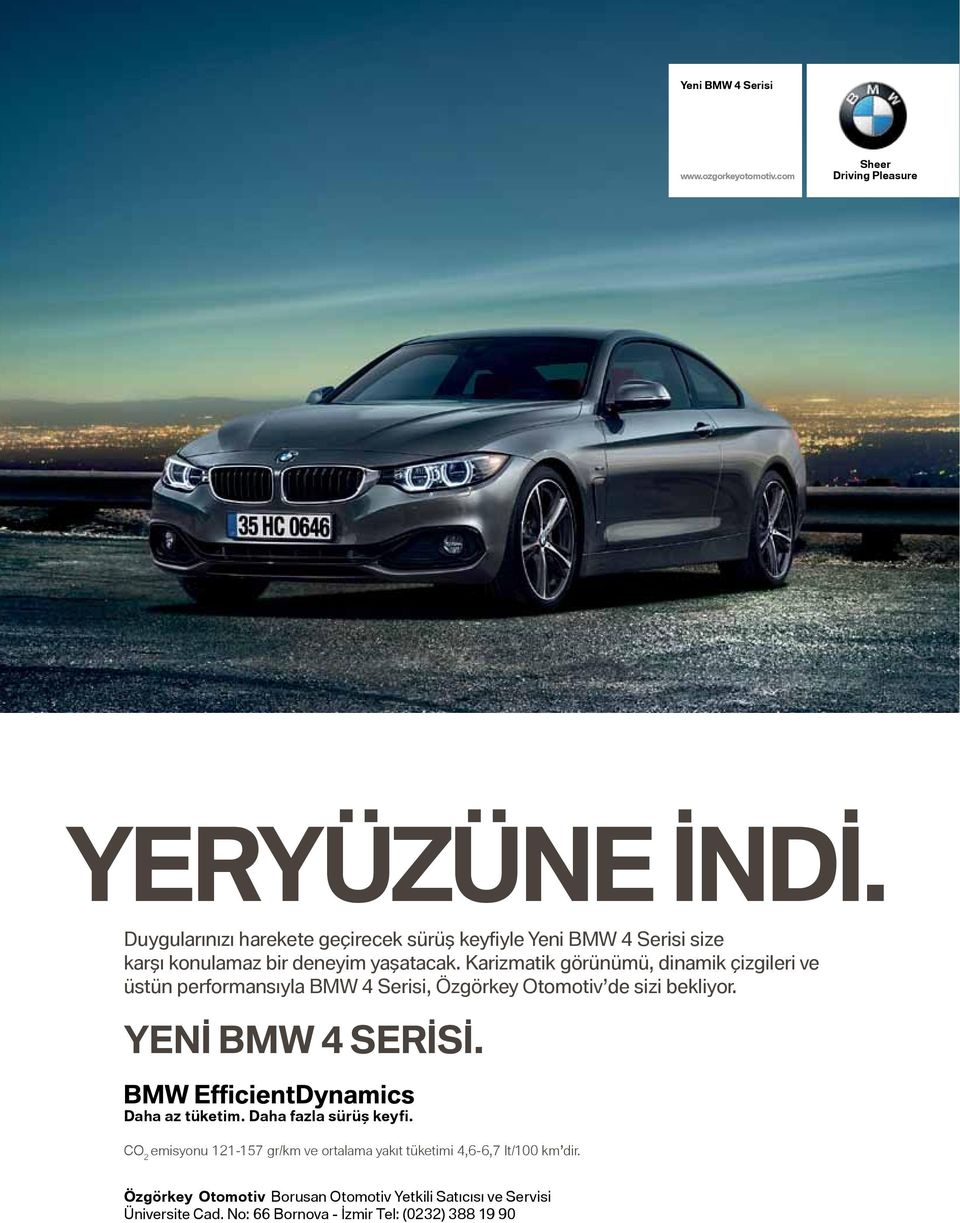 Karizmatik görünümü, dinamik çizgileri ve üstün performansıyla BMW 4 Serisi, Özgörkey Otomotiv de sizi bekliyor.