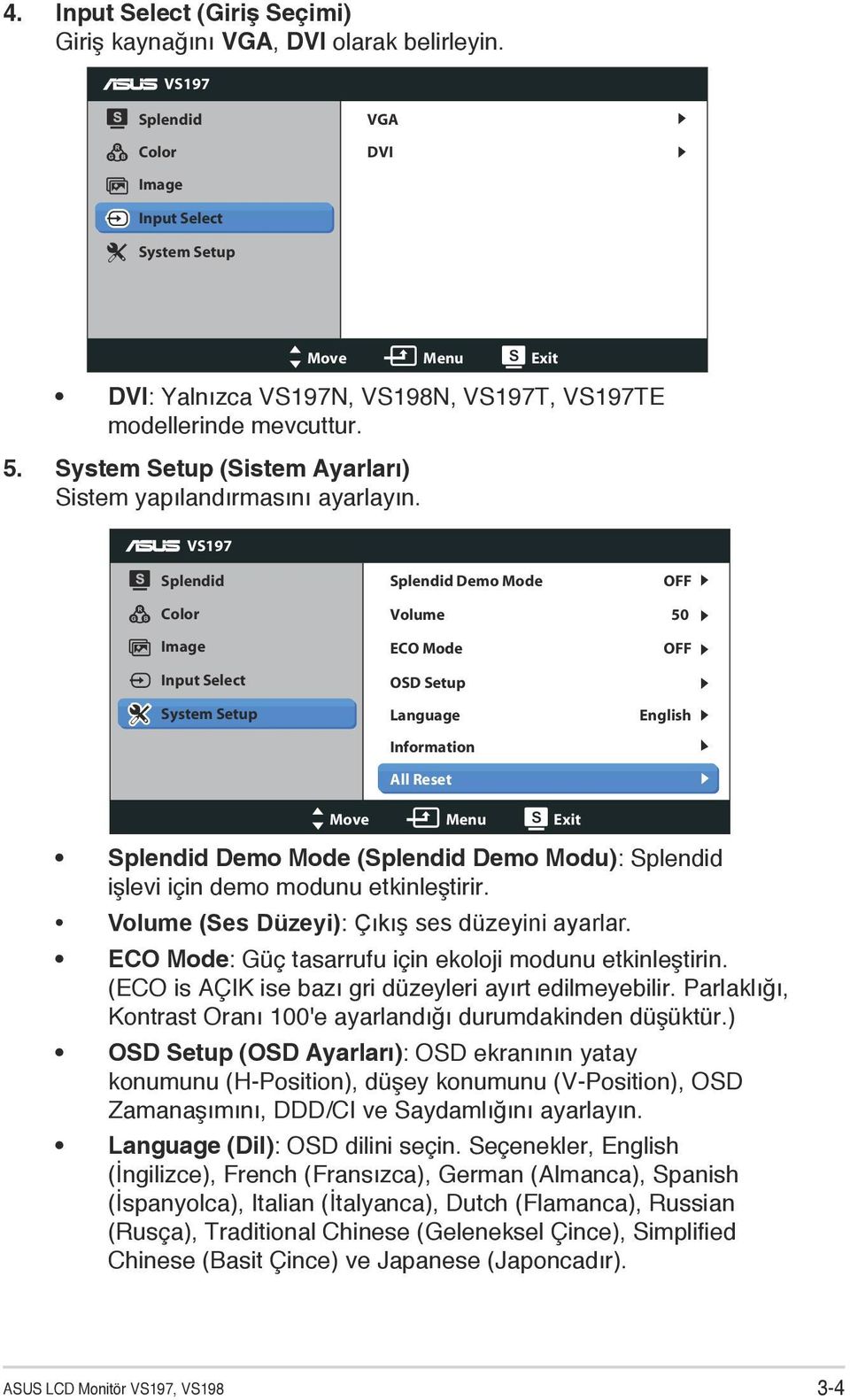 System Setup (Sistem Ayarları) Sistem yapılandırmasını ayarlayın.