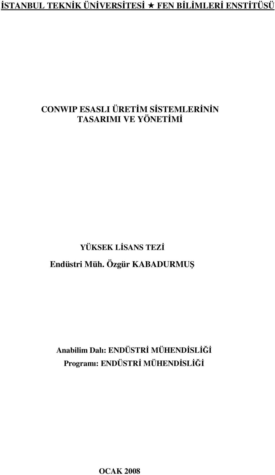 LİSANS TEZİ Endüstri Müh.