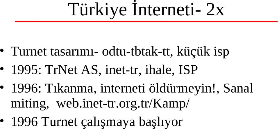 ihale, ISP 1996: Tıkanma, interneti öldürmeyin!