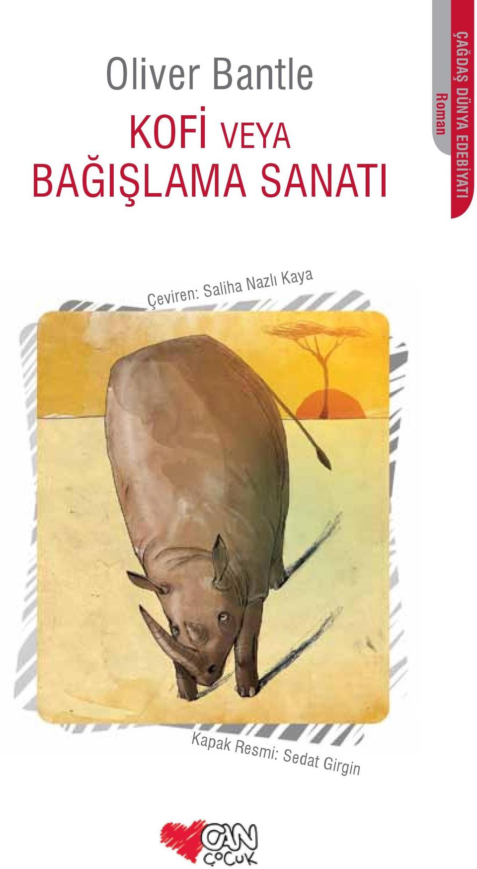 EDEBİYATI Roman Çeviren: Saliha