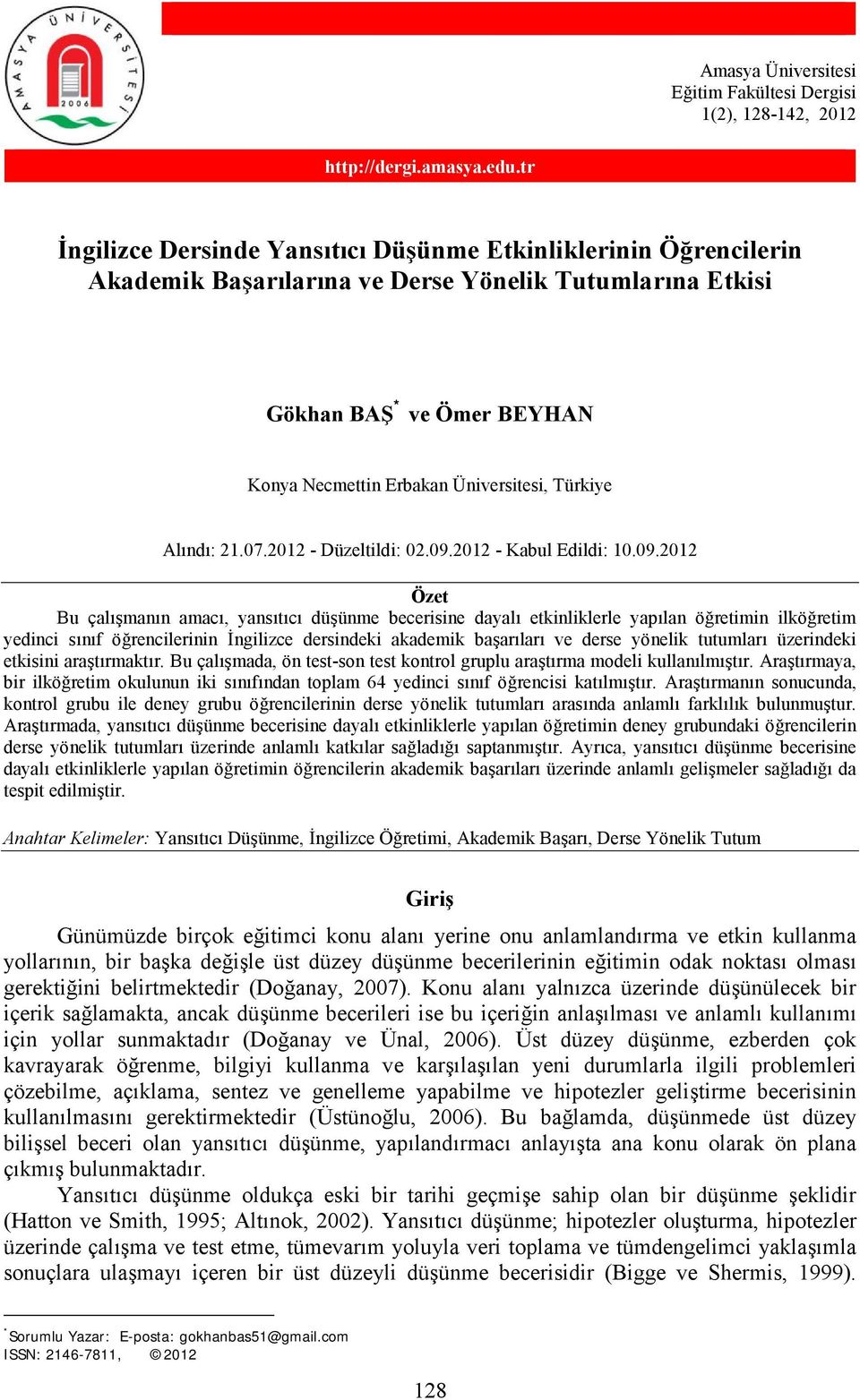 Türkiye Alındı: 21.07.2012 - Düzeltildi: 02.09.