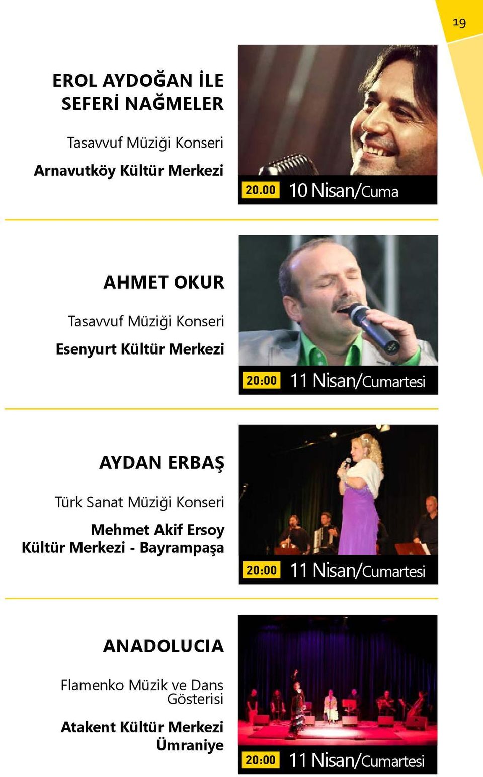 AYDAN ERBAŞ Türk Sanat Müziği Konseri Mehmet Akif Ersoy Kültür Merkezi - Bayrampaşa 11