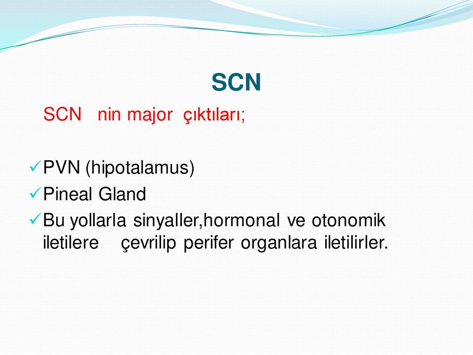 yollarla sinyaller,hormonal ve