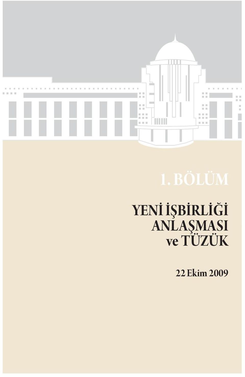 ANLAŞMASI ve