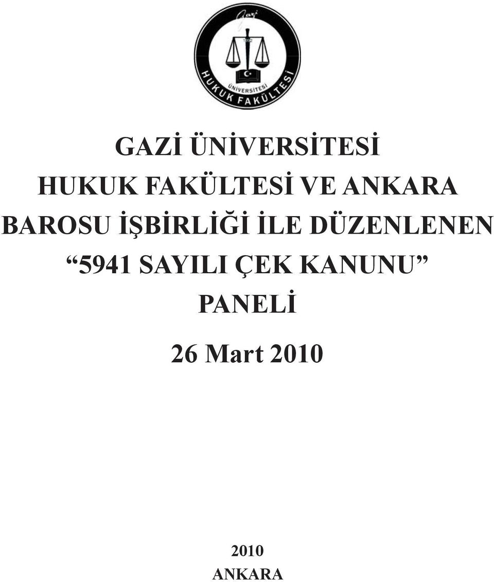 İŞBİRLİĞİ İLE DÜZENLENEN 5941