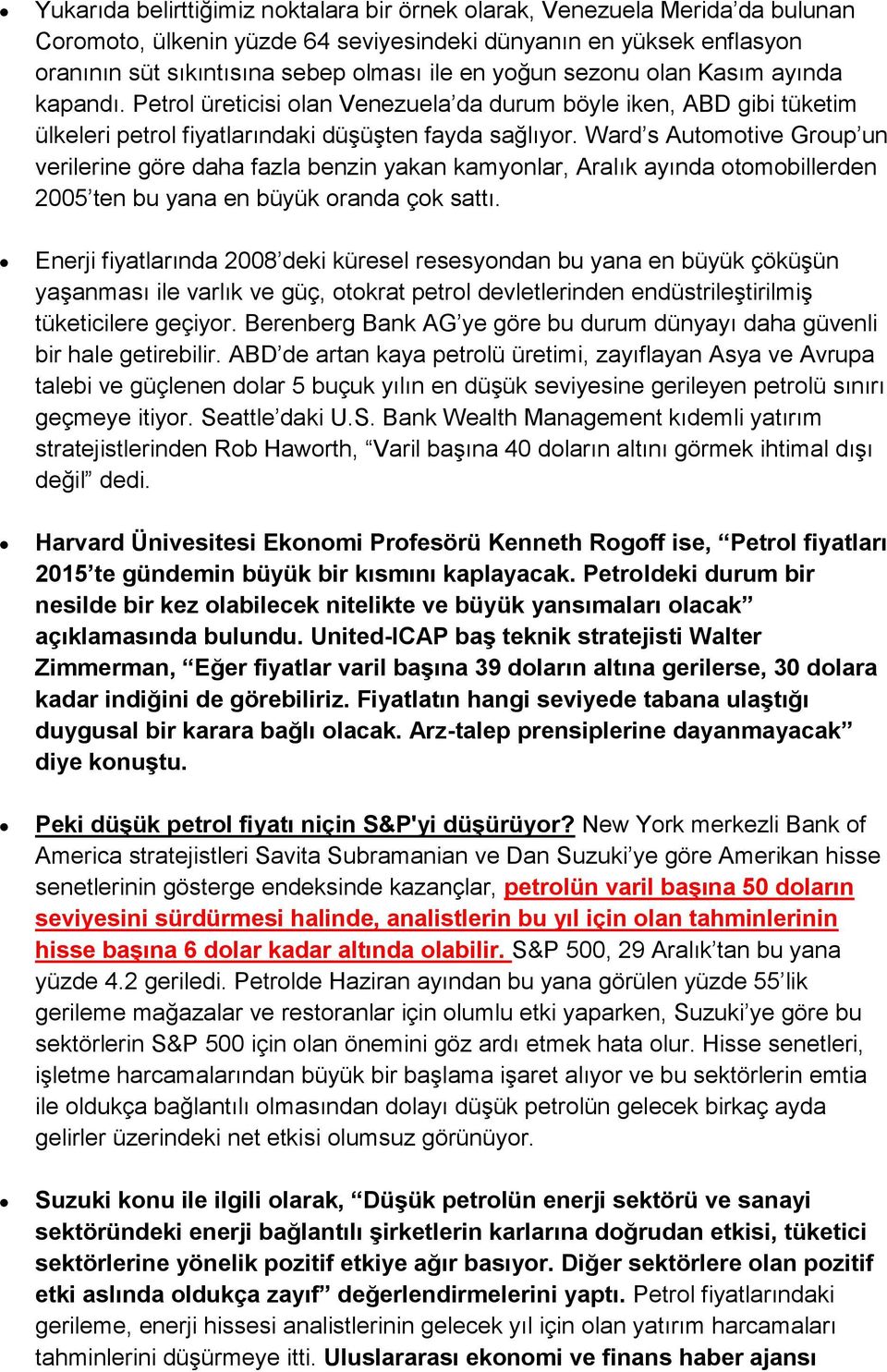 Ward s Automotive Group un verilerine göre daha fazla benzin yakan kamyonlar, Aralık ayında otomobillerden 2005 ten bu yana en büyük oranda çok sattı.