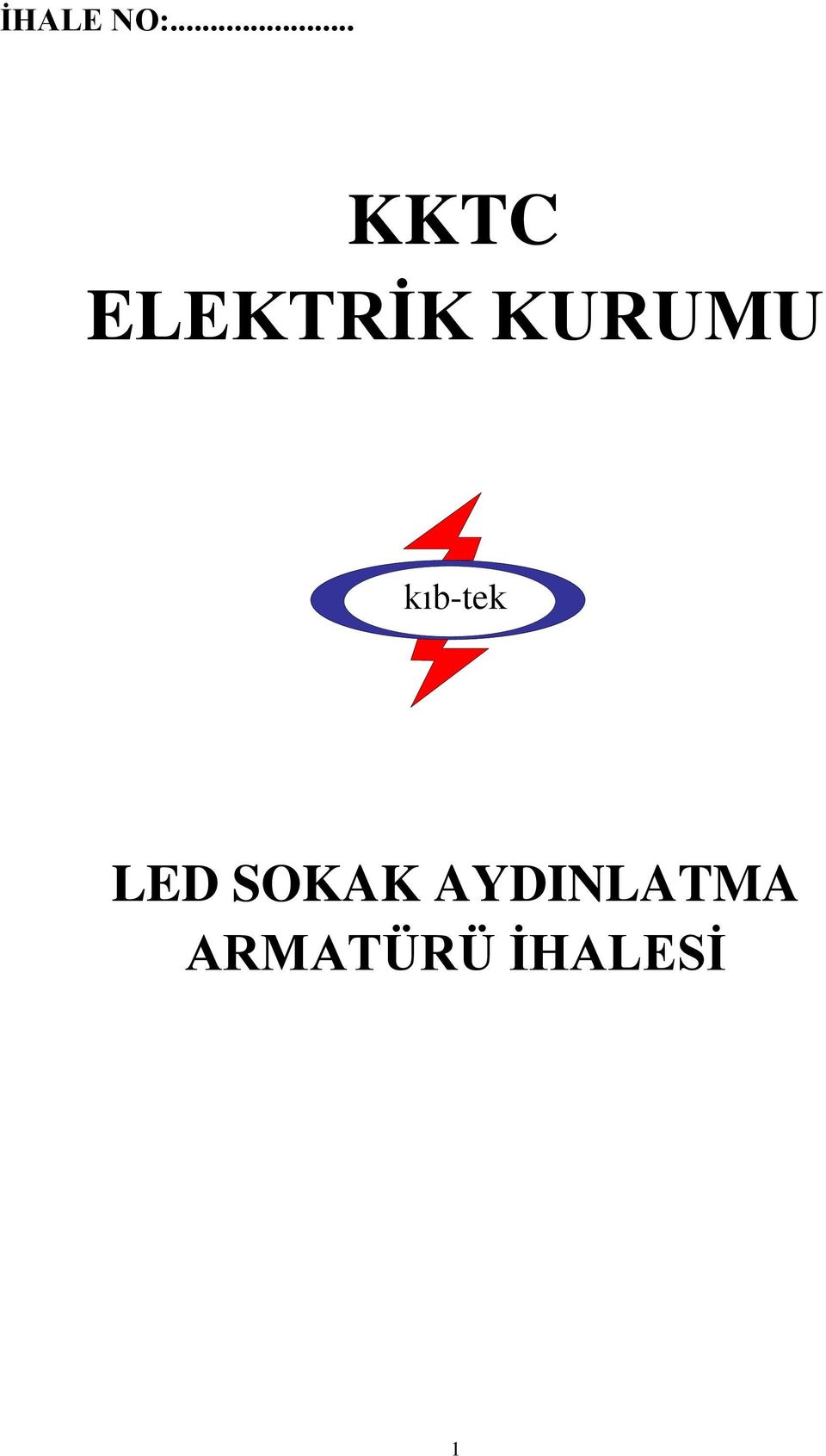 KURUMU kıb-tek LED