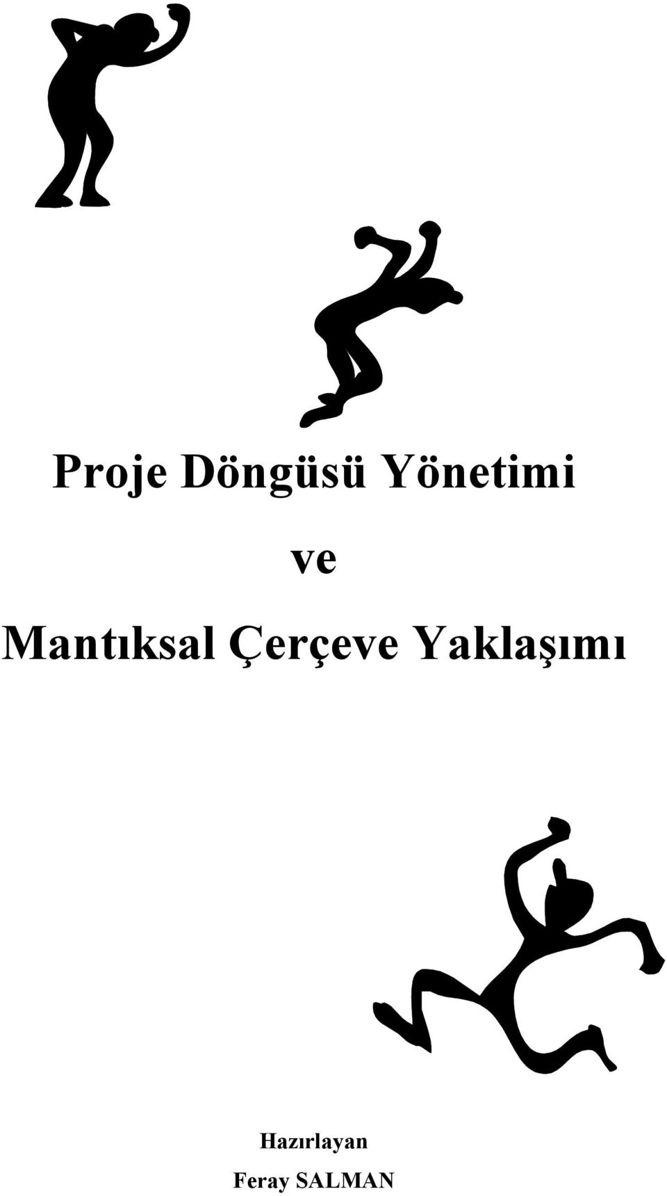 Mantıksal Çerçeve